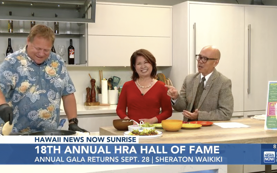 Hawaii News Now – August 1, 2026 – Honoring Local Legends: Hawaii Restaurant Association Prepares for Hall of Fame Event